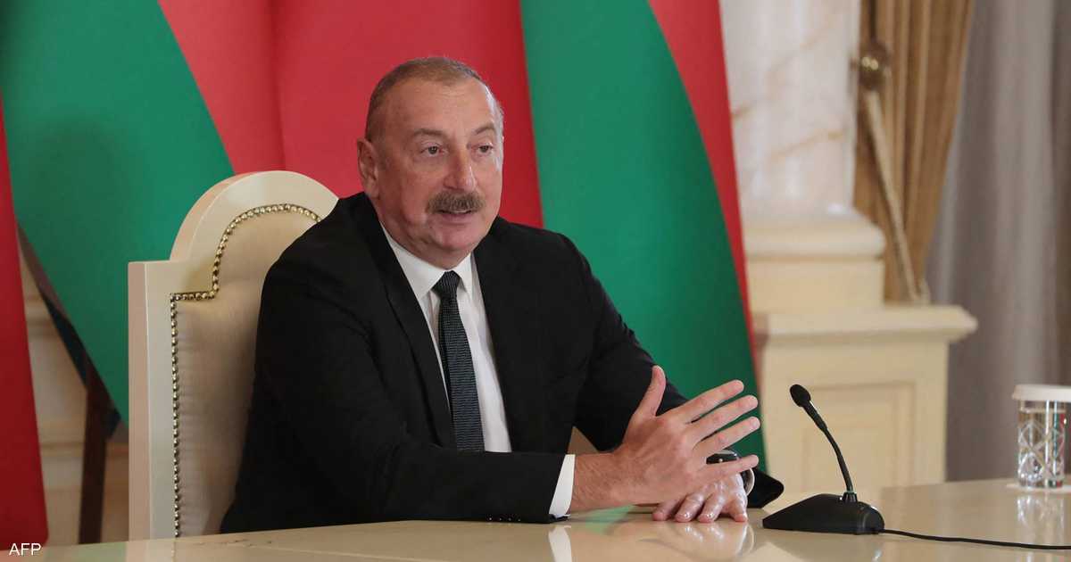 رئيس أذربيجان يأمر الجيش بشن هجمات "انتقامية" ضد إيران